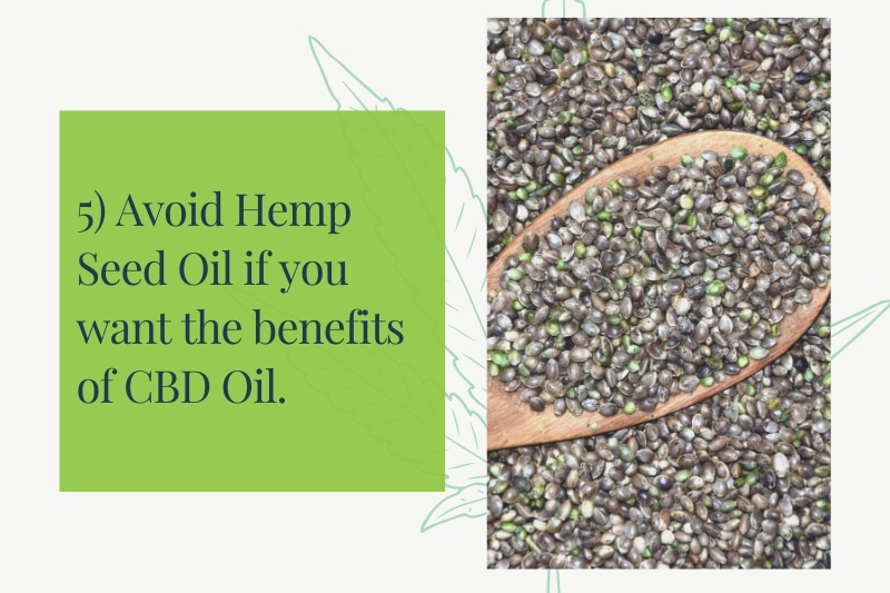 Avoid Hemp Seed Oil If You Want the Benefits of CBD
